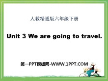《We are going to travel》PPT课件5-第一PPT