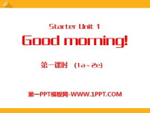 《Good morning!》StarterUnit1PPT课件7-第一PPT