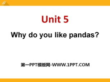 《Why do you like pandas?》PPT课件8-第一PPT