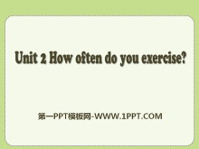 《How often do you exercise?》PPT课件21-第一PPT