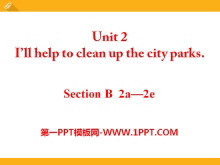 《I’ll help to clean up the city parks》PPT课件9-第一PPT