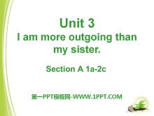 《I’m more outgoing than my sister》PPT课件21-第一PPT