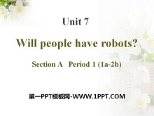 《Will people have robots?》PPT课件18-第一PPT