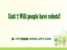 《Will people have robots?》PPT课件16-第一PPT