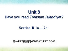 《Have you read Treasure Island yet?》PPT课件10-第一PPT