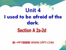 《I used to be afraid of the dark》PPT课件12-第一PPT