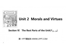 《Morals and Virtues》SectionⅥ PPT课件-第一PPT