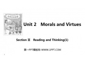 《Morals and Virtues》SectionⅡ PPT课件-第一PPT