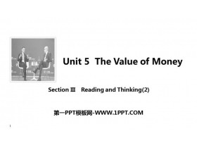 《The Value of Money》SectionⅢ PPT课件-第一PPT