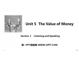 《The Value of Money》SectionⅠ PPT课件-第一PPT