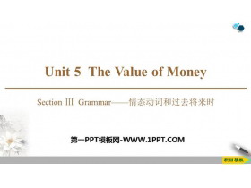 《The Value of Money》SectionⅢ PPT课件下载-第一PPT