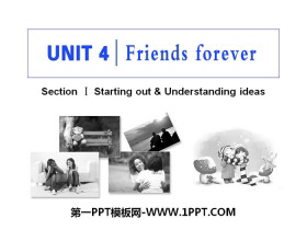 《Friends forever》Section ⅠPPT教学课件-第一PPT