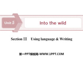 《Into the wild》Section ⅢPPT下载-第一PPT