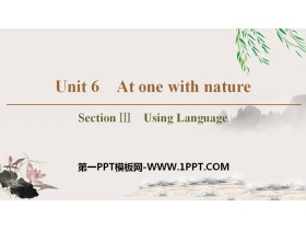 《At one with nature》Section ⅢPPT课件-第一PPT