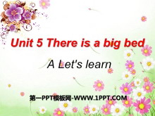 《There is a big bed》PPT课件4-第一PPT