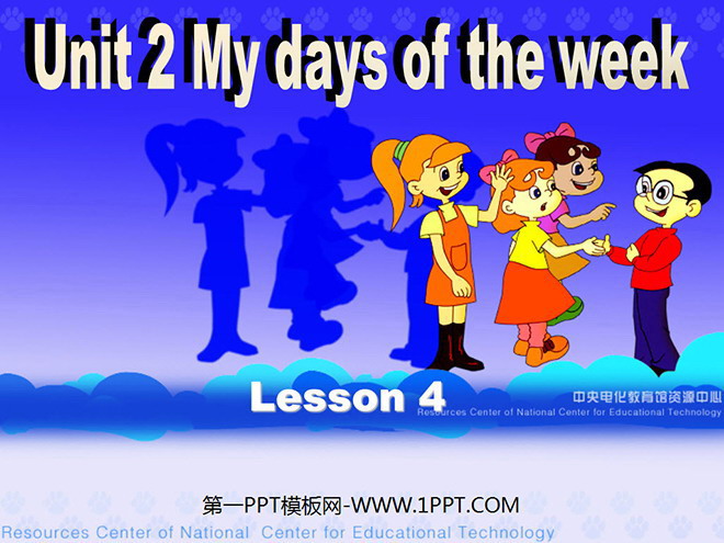 图片[1]-《Unit2 My days of the week》第四课时PPT课件-第一PPT