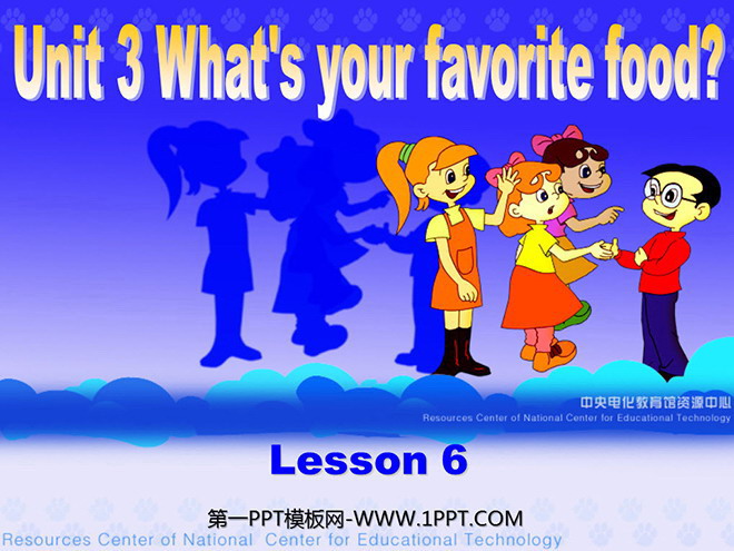 图片[1]-《Unit3 What’s your favorite food?》第六课时PPT课件-第一PPT