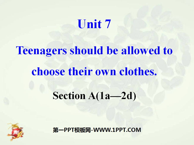 图片[1]-《Teenagers should be allowed to choose their own clothes》PPT课件13-第一PPT