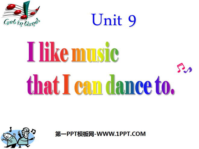 图片[1]-《I like music that I can dance to》PPT课件3-第一PPT