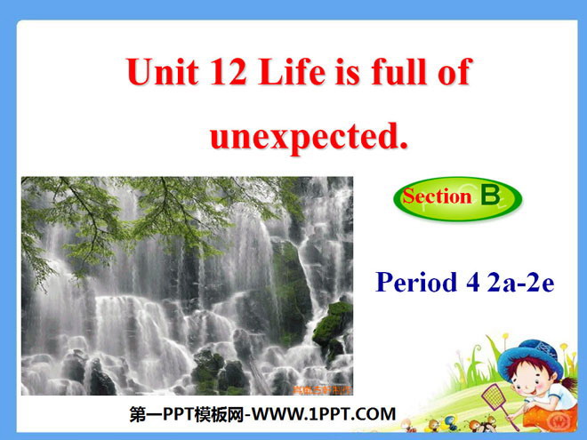 图片[1]-《Life is full of unexpected》PPT课件-第一PPT