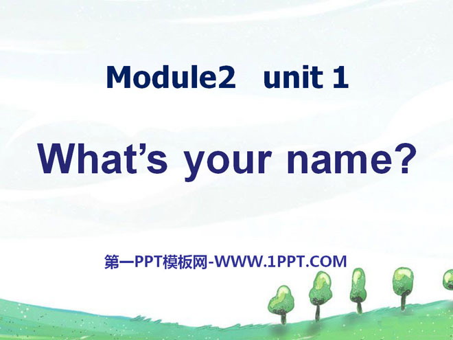 图片[1]-《What’s your name?》PPT课件-第一PPT