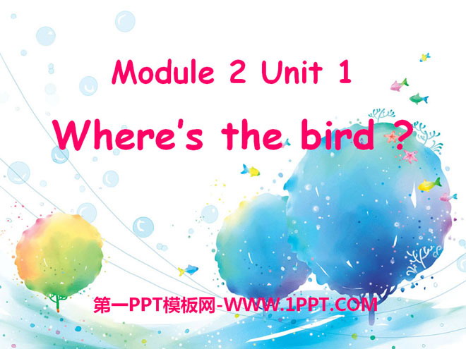 图片[1]-《Where’s the bird?》PPT课件4-第一PPT