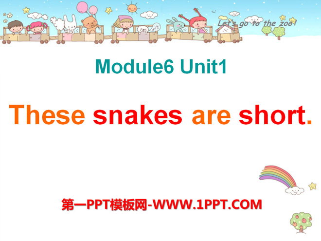 图片[1]-《These snakes are short》PPT课件5-第一PPT
