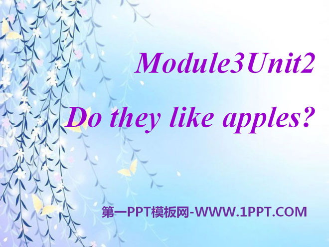 图片[1]-《Do they like apples》PPT课件2-第一PPT
