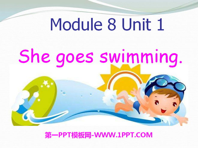图片[1]-《She goes swimming》PPT课件4-第一PPT