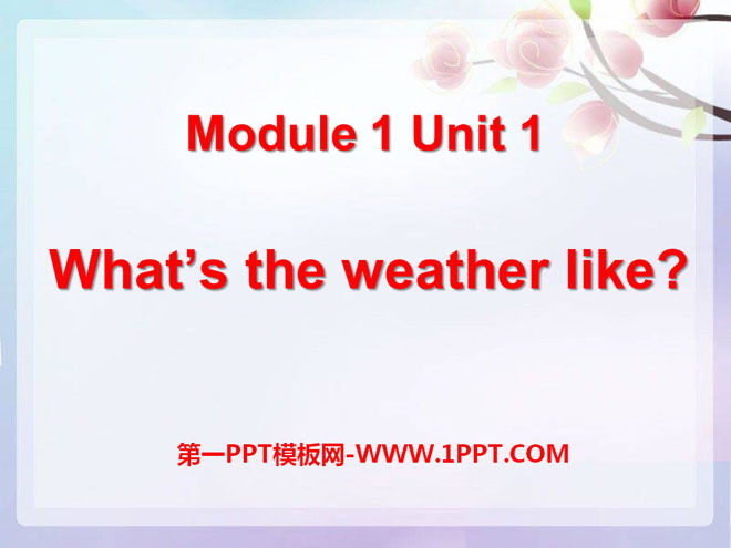 图片[1]-《What’s the weather like?》PPT课件-第一PPT