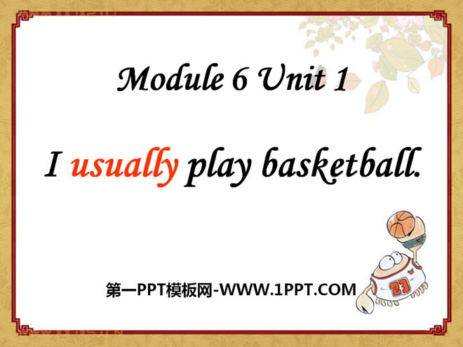 图片[1]-《I usually play basketball》PPT课件3-第一PPT
