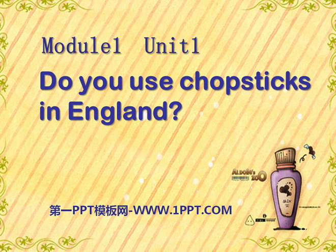 图片[1]-《Do you use chopsticks in England》PPT课件-第一PPT