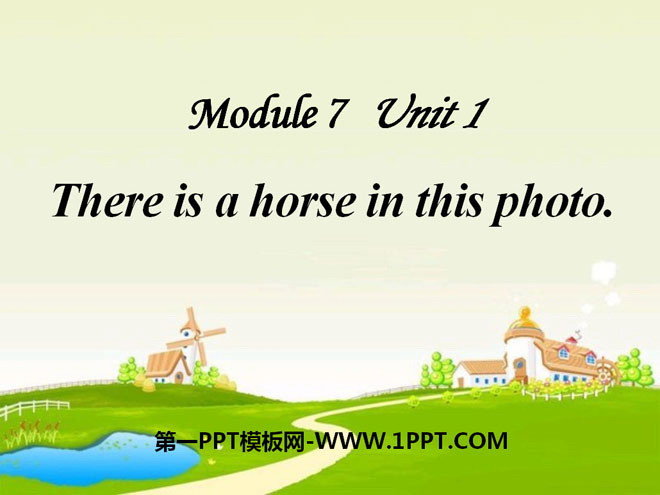 图片[1]-《There is a horse in this photo》PPT课件-第一PPT