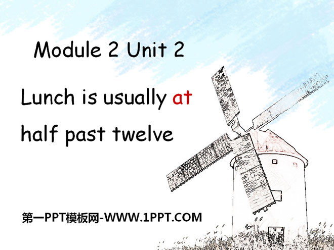 图片[1]-《Lunch is usually at half past twelve》PPT课件3-第一PPT