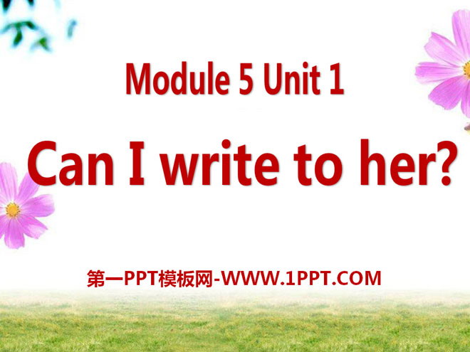 图片[1]-《Can I write to her》PPT课件2-第一PPT