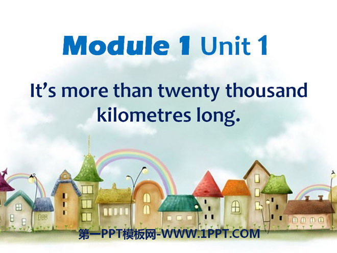 图片[1]-《It’s more than twenty thousand kilometers long》PPT课件2-第一PPT