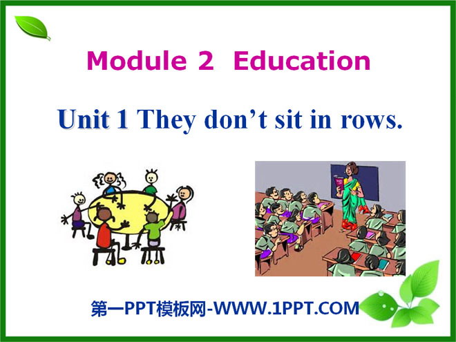 图片[1]-《They don’t sit in rows》Education PPT课件-第一PPT