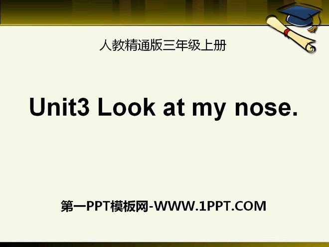 图片[1]-《Look at my nose》PPT课件2-第一PPT