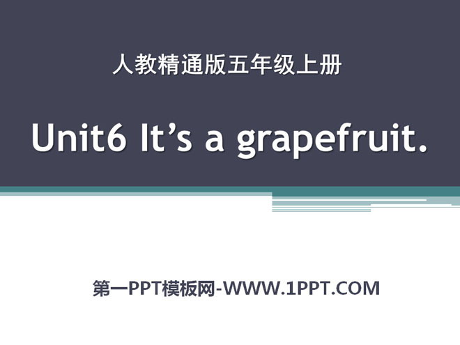 图片[1]-《It’s a grapefruit》PPT课件3-第一PPT