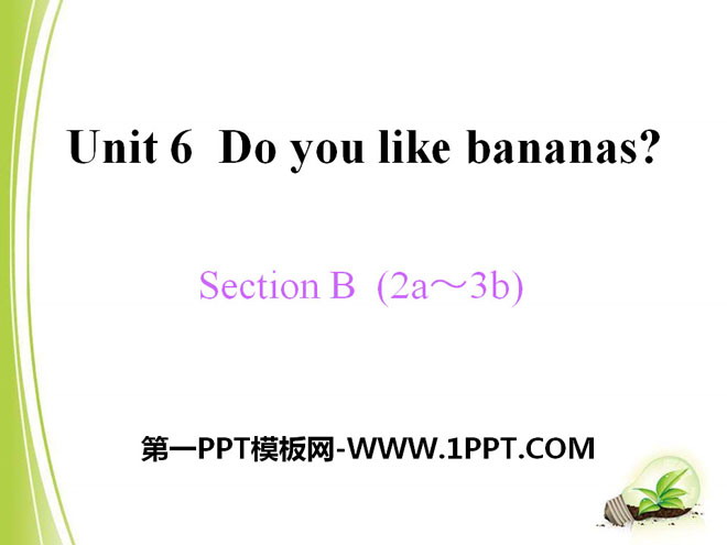 图片[1]-《Do you like bananas?》PPT课件20-第一PPT