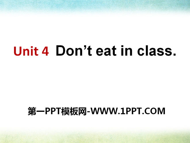 图片[1]-《Don’t eat in class》PPT课件6-第一PPT