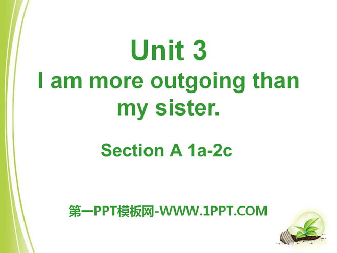 图片[1]-《I’m more outgoing than my sister》PPT课件21-第一PPT