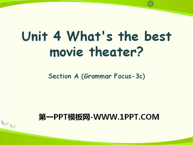 图片[1]-《What’s the best movie theater?》PPT课件17-第一PPT