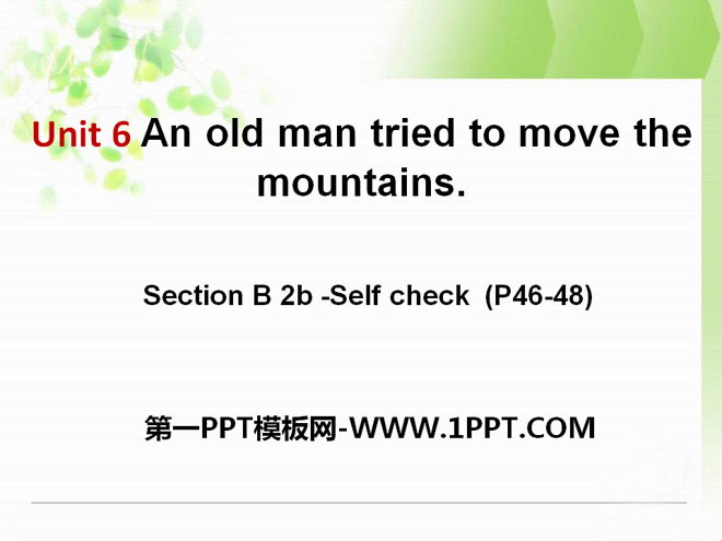 图片[1]-《An old man tried to move the mountains》PPT课件13-第一PPT