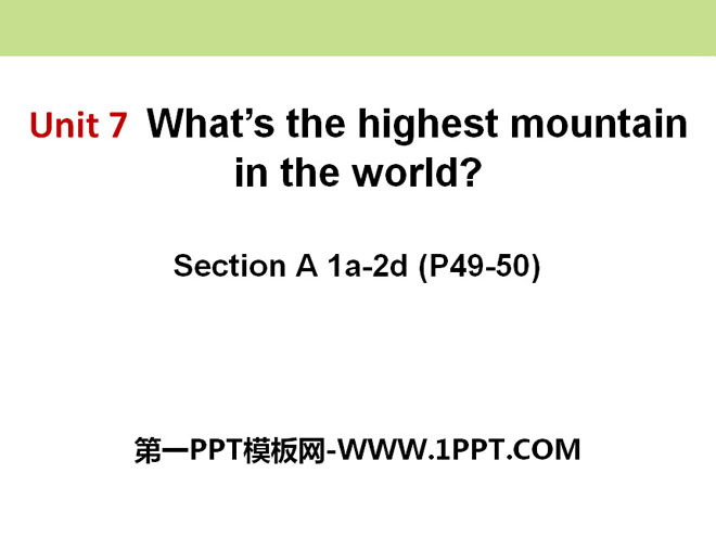 图片[1]-《What’s the highest mountain in the world?》PPT课件11-第一PPT