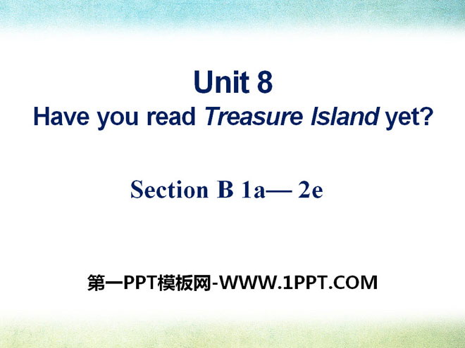 图片[1]-《Have you read Treasure Island yet?》PPT课件10-第一PPT