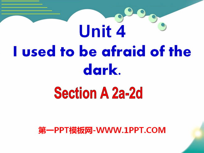 图片[1]-《I used to be afraid of the dark》PPT课件12-第一PPT