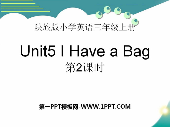 图片[1]-《I Have a Bag》PPT课件-第一PPT