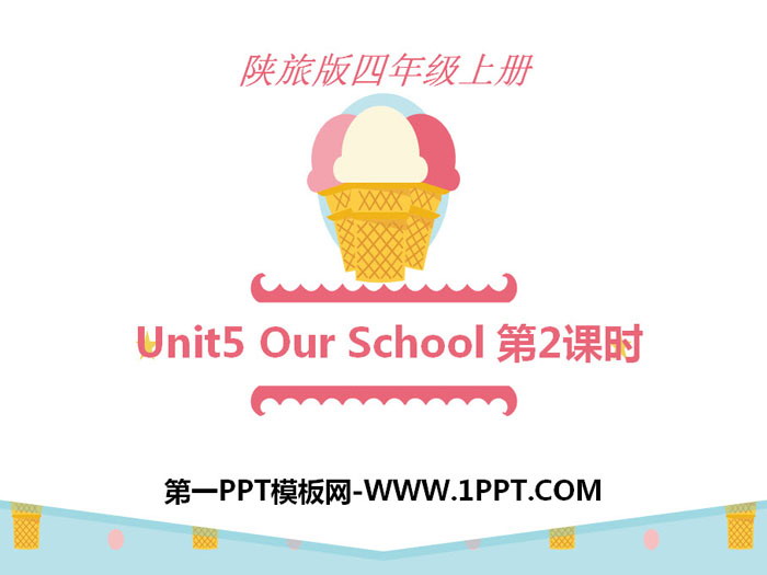 图片[1]-《Our School》PPT课件-第一PPT