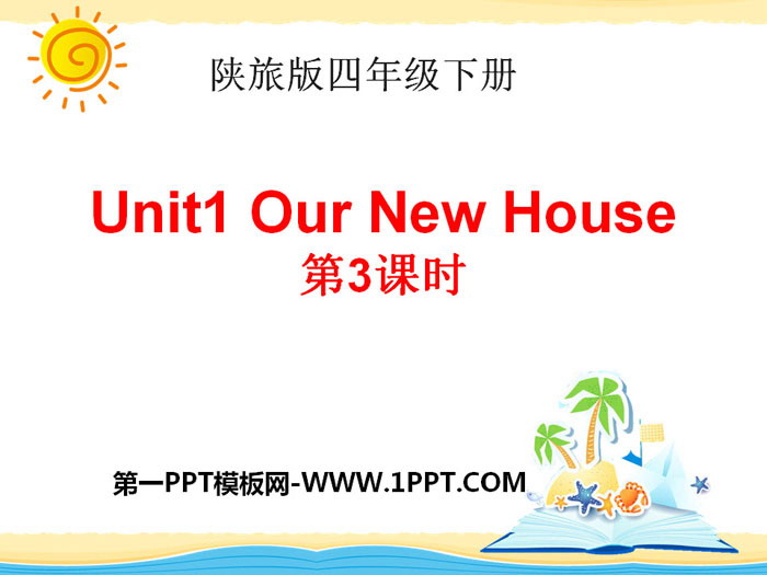 图片[1]-《Our New House》PPT下载-第一PPT